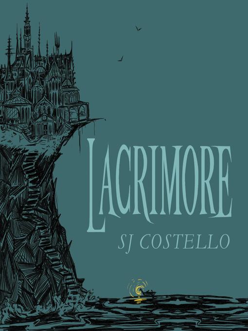 Title details for Lacrimore by SJ Costello - Available